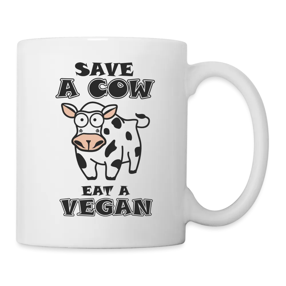 Save A Cow Eat A Vegan Coffee Mug