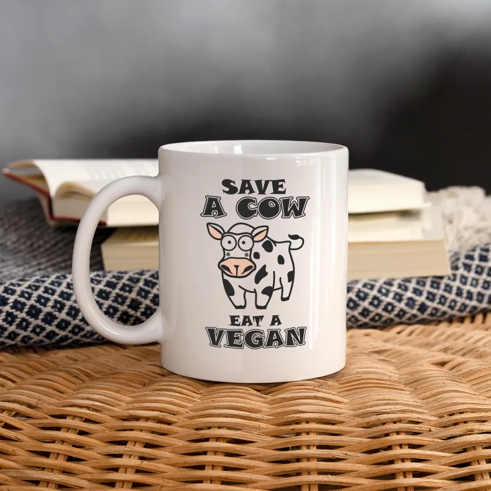 Save A Cow Eat A Vegan Coffee Mug